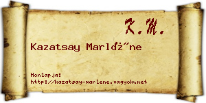 Kazatsay Marléne névjegykártya